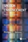 Speech Enhancement : Theory and Practice, Second Edition - Book
