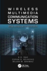 Wireless Multimedia Communication Systems : Design, Analysis, and Implementation - Book