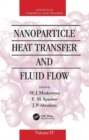Nanoparticle Heat Transfer and Fluid Flow - Book