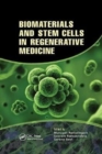 Biomaterials and Stem Cells in Regenerative Medicine - Book