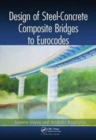 Design of Steel-Concrete Composite Bridges to Eurocodes - Book