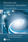 Discrete and Continuous Simulation : Theory and Practice - Book