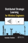 Distributed Strategic Learning for Wireless Engineers - Book