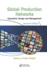 Global Production Networks : Operations Design and Management, Second Edition - Book