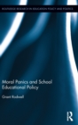 Moral Panics and School Educational Policy - Book