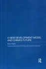 A New Development Model and China's Future - Book