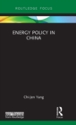 Energy Policy in China - Book