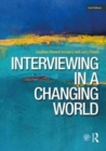 Interviewing in a Changing World : Situations and Contexts - Book