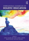 International Handbook of Holistic Education - Book