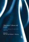 'Alternative' cultures and leisure : Creating pathways for sustainable livelihoods - Book