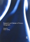 Research and Debate in Primary Geography - Book