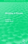 Routledge Revivals: Housing in Europe (1984) - Book