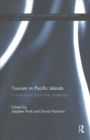 Tourism in Pacific Islands : Current Issues and Future Challenges - Book