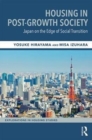 Housing in Post-Growth Society : Japan on the Edge of Social Transition - Book