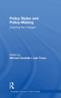 Policy Styles and Policy-Making : Exploring the Linkages - Book