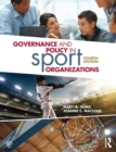 Governance and Policy in Sport Organizations - Book