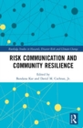 Risk Communication and Community Resilience - Book