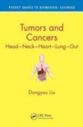 Tumors and Cancers : Head - Neck - Heart - Lung - Gut - Book