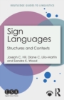 Sign Languages : Structures and Contexts - Book