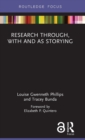 Research Through, With and As Storying - Book