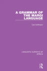 A Grammar of the Margi Language - Book
