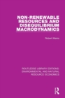 Non-Renewable Resources and Disequilibrium Macrodynamics - Book