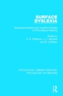 Surface Dyslexia : Neuropsychological and Cognitive Studies of Phonological Reading - Book