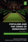 Populism and the Crisis of Democracy : Volume 2: Politics, Social Movements and Extremism - Book