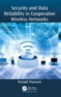 Security and Data Reliability in Cooperative Wireless Networks - Book
