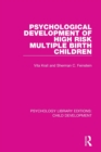 Psychological Development of High Risk Multiple Birth Children - Book