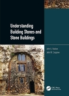 Understanding Building Stones and Stone Buildings - Book