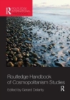 Routledge Handbook of Cosmopolitanism Studies - Book