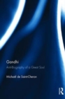 Gandhi : Anti-Biography of a Great Soul - Book