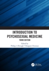 Introduction to Psychosexual Medicine : Third Edition - Book