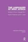 The Languages of West Africa : Handbook of African Languages Part 2 - Book