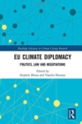 EU Climate Diplomacy : Politics, Law and Negotiations - Book