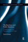 The Bauhaus and Public Relations : Communication in a Permanent State of Crisis - Book