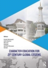 Character Education for 21st Century Global Citizens : Proceedings of the 2nd International Conference on Teacher Education and Professional Development (INCOTEPD 2017), October 21-22, 2017, Yogyakart - Book