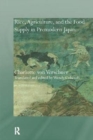 Rice, Agriculture, and the Food Supply in Premodern Japan - Book