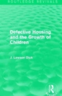 Defective Housing and the Growth of Children - Book