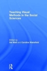 Teaching Visual Methods in the Social Sciences - Book