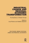 Industrial Change and Regional Economic Transformation : The Experience of Western Europe - Book