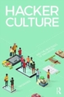Hacker Culture and the New Rules of Innovation - Book