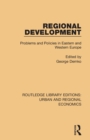 Regional Development : Problems and Policies in Eastern and Western Europe - Book