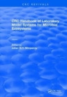 CRC Handbook of Laboratory Model Systems for Microbial Ecosystems, Volume I - Book