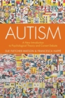Autism : A New Introduction to Psychological Theory and Current Debate - Book