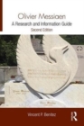 Olivier Messiaen : A Research and Information Guide - Book