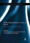 Political Representation in Times of Bailout : Evidence from Greece and Portugal - Book