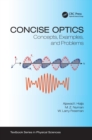 Concise Optics : Concepts, Examples, and Problems - Book