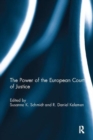 The Power of the European Court of Justice - Book